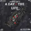 A Day in the Life (feat. Loot 75) - Single album lyrics, reviews, download