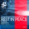 Rest in Peace (Blagov Remix) - Ismael Rivas & Oscar de Rivera lyrics