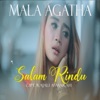 Mala Agatha - Salam Rindu