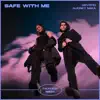 Stream & download Safe With Me (feat. Audrey Mika) [TELYKast Remix] - Single