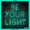 Be Your Light artwork