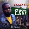 TeeJay - Owna Lane (With Intro)