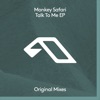 Monkey Safari - You and Me