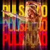 Pulsação - Single album lyrics, reviews, download