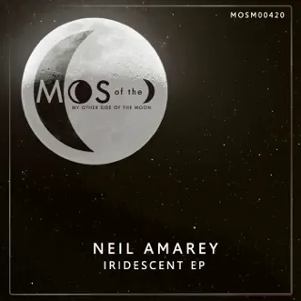 Iridescent - Single by Neil Amarey album reviews, ratings, credits