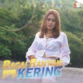 Bagai Ranting Yang Kering artwork