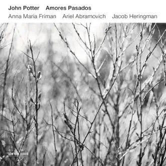 Amores Pasados: So Ell Encina by John Potter, Anna Maria Friman, Ariel Abramovich & Jacob Heringman song reviws