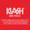 Klash: Dime Pieces album lyrics, reviews, download