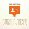 Un Like (feat. Yemil) - Single album lyrics, reviews, download