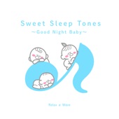 Sweet Sleep Tones- Good Night Baby artwork