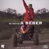 Te Invito a Beber - Single album lyrics, reviews, download