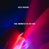 The Moment Is so Far (with Dj Yela) - Single