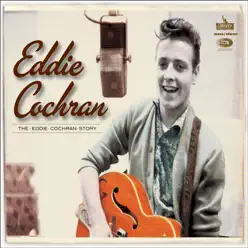 The Eddie Cochran Story - Eddie Cochran