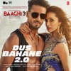 Dus Bahane 2.0 (From "Baaghi 3") [feat. K.K., Shaan, Tulsi Kumar] - Single