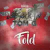 Fold (feat. Tom G) - Single album lyrics, reviews, download