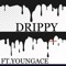 Drippy (feat. YoungAce) - Bryco lyrics