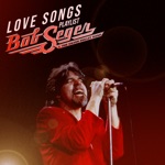 Bob Seger & The Silver Bullet Band - You'll Accomp'ny Me