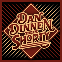 Dan Dinnen & SHORTY - Dan Dinnen & Shorty artwork