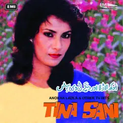 Anokha Ladla & Other TV Hits by Tina Sani album reviews, ratings, credits