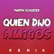 Amantes O Amigos - Martin Schuster Dj lyrics