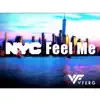 NYC Feel Me - Single album lyrics, reviews, download