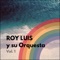 Rancho Gubiña - Orquesta Roy Luis lyrics