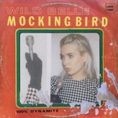 Wild Belle - Mockingbird