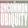 Uncommon Ubiquity - EP