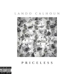 Priceless - Single by Lando Calhoun album reviews, ratings, credits