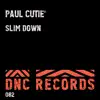 Slim Down - Single album lyrics, reviews, download