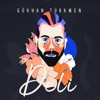 Gökhan Türkmen - Deli