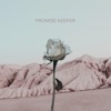 Promise Keeper - Single