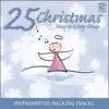 25 Christmas Sing Along Songs - Instrumental Backing Tracks album lyrics, reviews, download