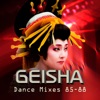 Geisha (Dance Mixes 85-88)