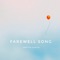 Farewell Song - Nestor Zurita lyrics