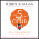 Robin Sharma - The 5 AM Club