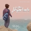 Lo Mas Importante - Single