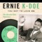 (I Can't Believe) She Gave It All to Me - Ernie K-Doe lyrics