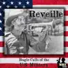 Stream & download Reveille: Bugle Calls of the U.S. Military