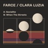 Socialite / When the Streets - Single