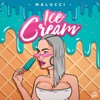 Ice Cream by Malucci iTunes Track 1