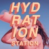 Hydration Station - EP