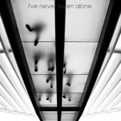 I've Never Been Alone artwork