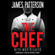 James Patterson & Max DiLallo - The Chef