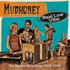 Mudhoney - Suck You Dry (2008 Remaster)