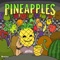 Pineapples - Melman lyrics