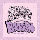 Buggin - Brainfreeze
