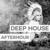 Deep House Afterhour, vol. 1