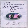 Refreshing Times: Worship (feat. Joni Lamb) [Live]