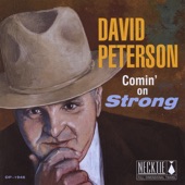 David Peterson - Comin' On Strong
